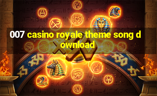 007 casino royale theme song download