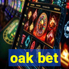 oak bet