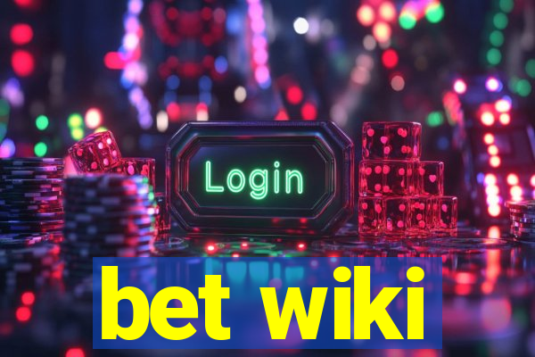 bet wiki