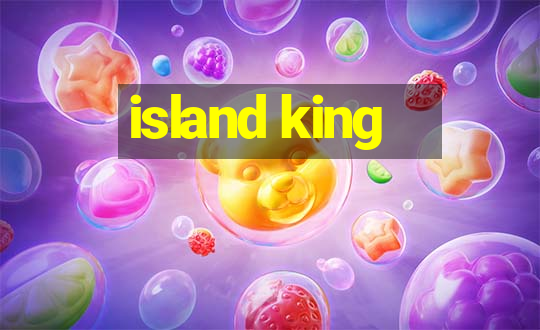 island king