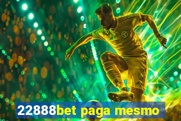 22888bet paga mesmo