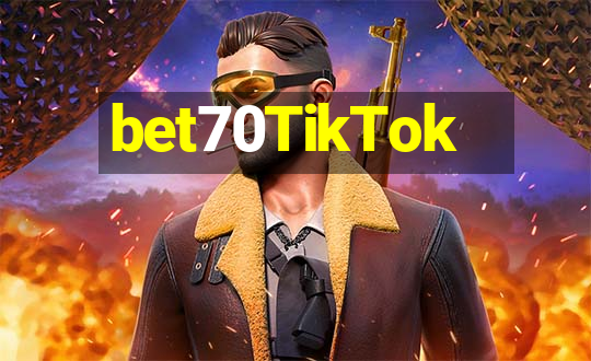 bet70TikTok