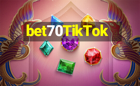 bet70TikTok