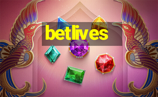 betlives