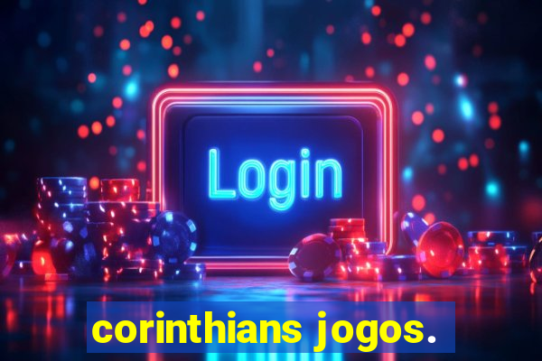 corinthians jogos.