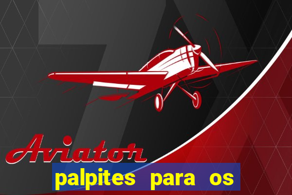 palpites para os jogos do brasileir?o série a