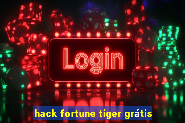 hack fortune tiger grátis