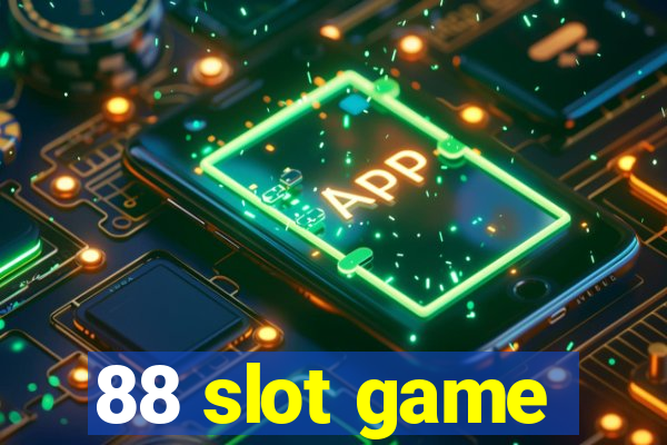 88 slot game