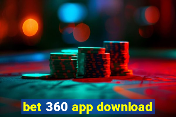 bet 360 app download