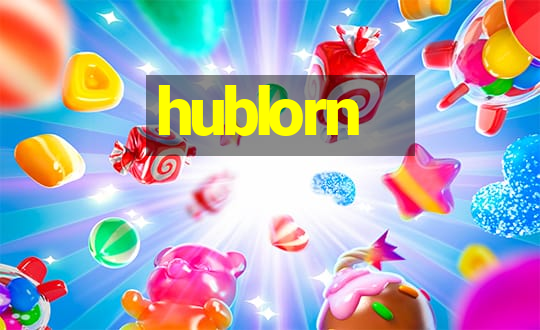 hublorn