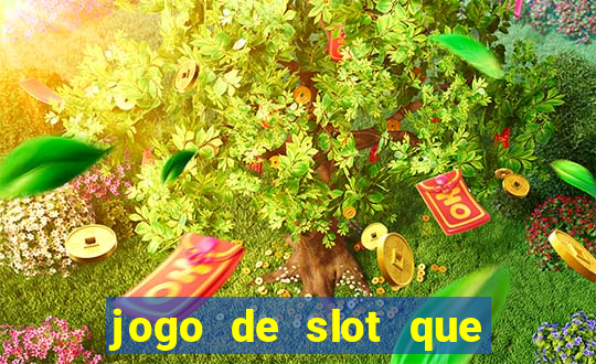 jogo de slot que paga no cadastro