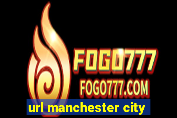 url manchester city