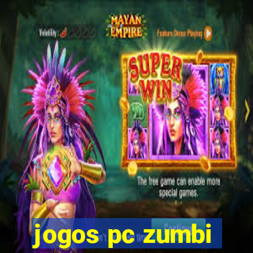 jogos pc zumbi