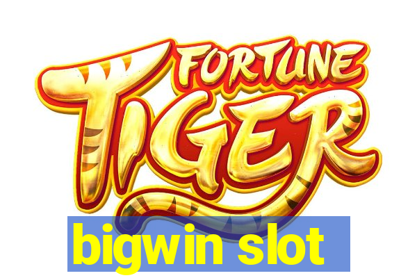 bigwin slot