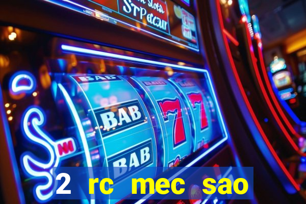 2 rc mec sao borja 2017 cap casino