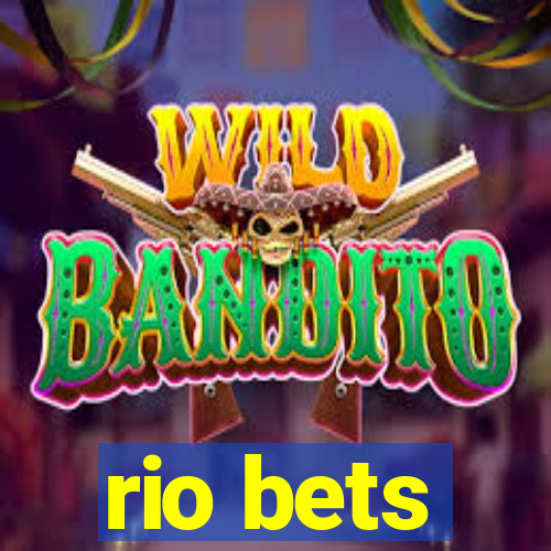 rio bets