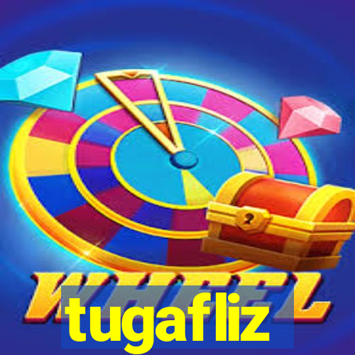 tugafliz