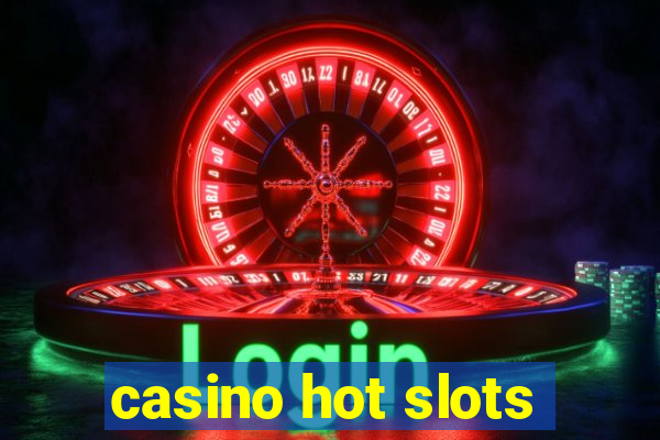 casino hot slots