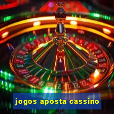 jogos aposta cassino