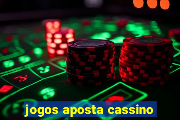 jogos aposta cassino