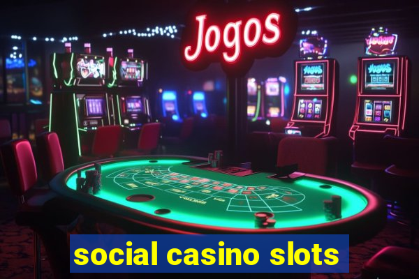 social casino slots