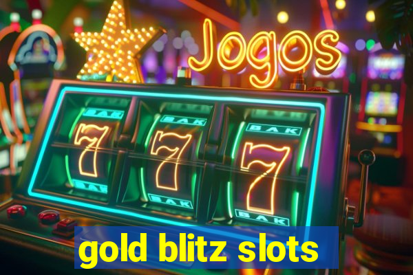 gold blitz slots