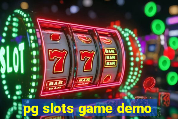 pg slots game demo