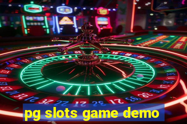 pg slots game demo