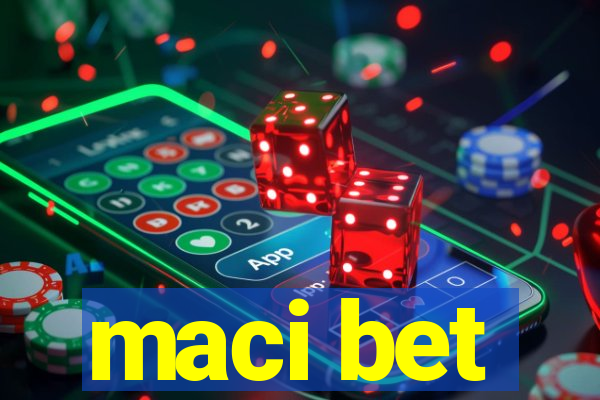 maci bet