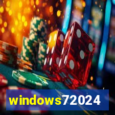 windows72024