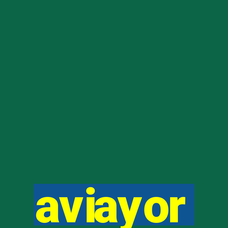 aviayor