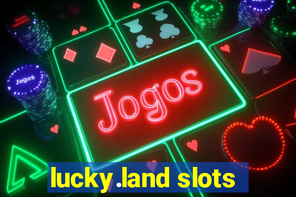 lucky.land slots