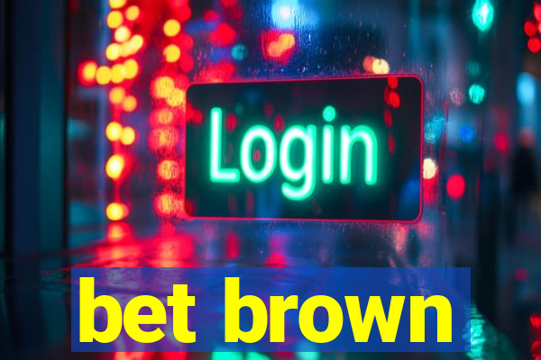 bet brown