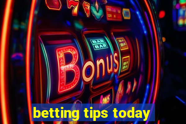 betting tips today