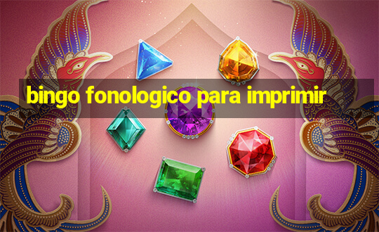 bingo fonologico para imprimir