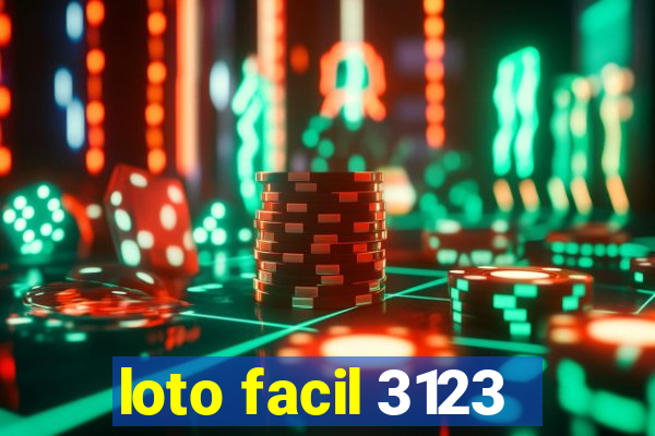 loto facil 3123