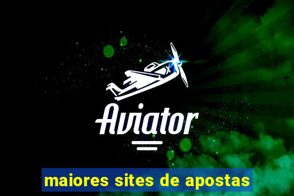 maiores sites de apostas