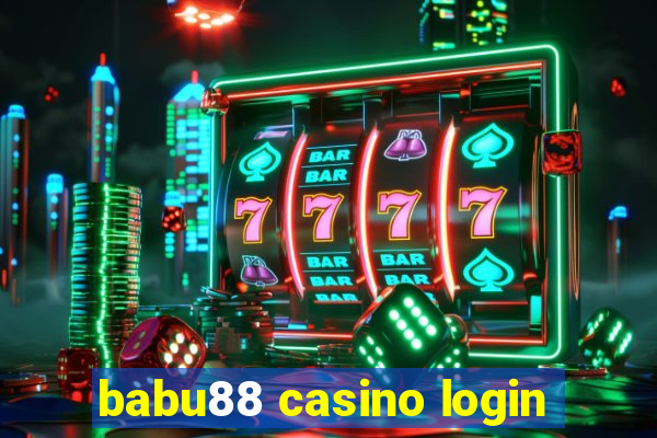 babu88 casino login