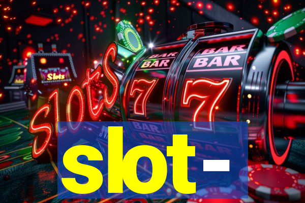 slot-