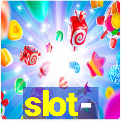 slot-