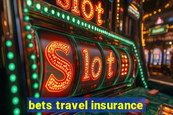 bets travel insurance