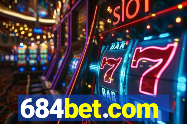 684bet.com