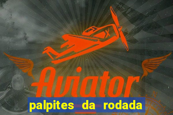 palpites da rodada do brasileir?o