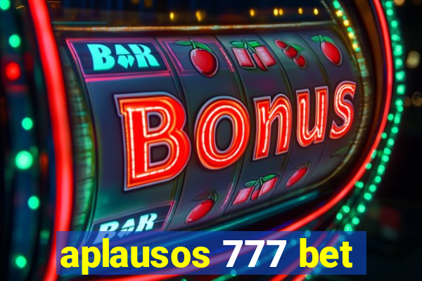 aplausos 777 bet