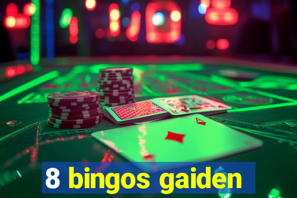 8 bingos gaiden