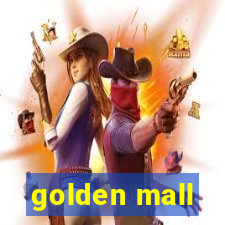 golden mall