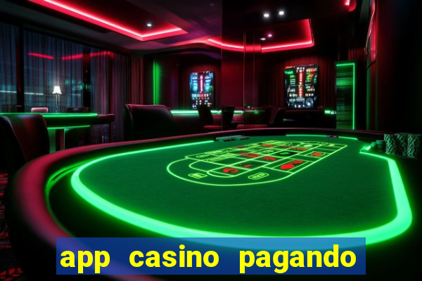 app casino pagando no cadastro