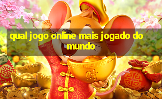 qual jogo online mais jogado do mundo