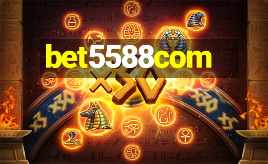 bet5588com