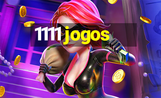 1111 jogos